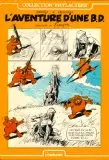 Couverture de l'album L'aventure d'une B.D. L'aventure d'une BD