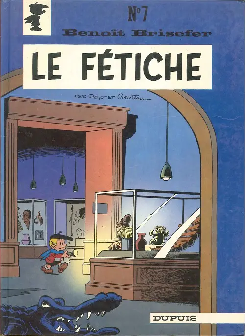 Couverture de l'album Benoît Brisefer Tome 7 Le fétiche