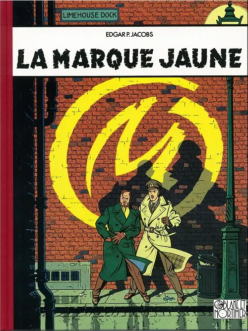 Couverture de l'album Blake et Mortimer Tome 6 La marque jaune