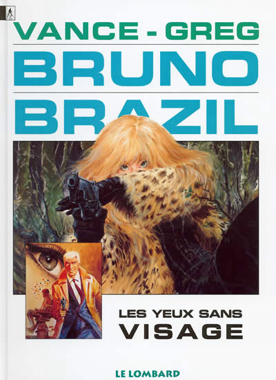 Couverture de l'album Bruno Brazil Tome 3 Les yeux sans visage