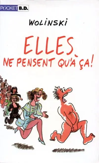 Couverture de l'album Elles ne pensent qu'à ça !