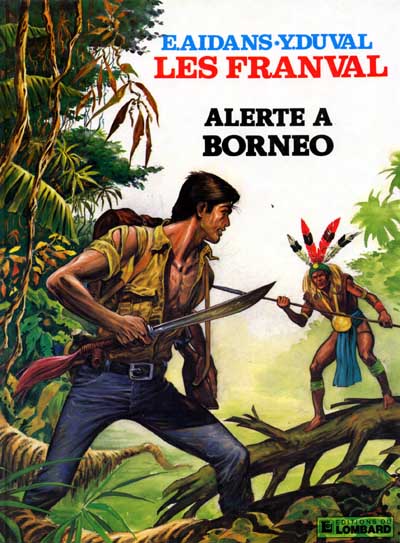 Couverture de l'album Les Franval Tome 6 Alerte à Bornéo