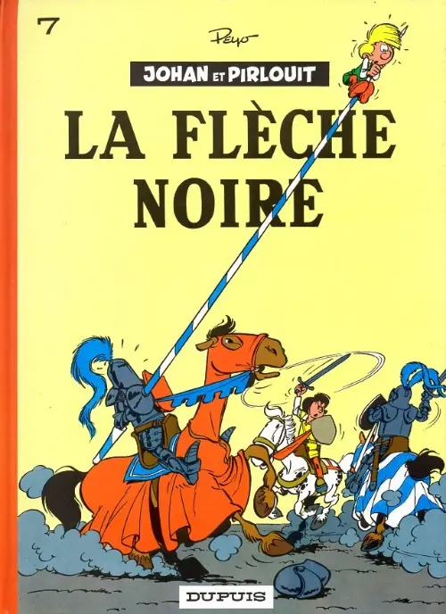 Couverture de l'album Johan et Pirlouit Tome 7 La flèche noire