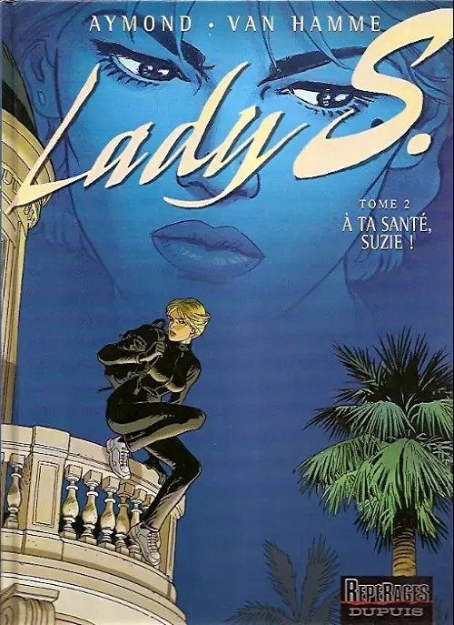 Couverture de l'album Lady S. Tome 2 À ta santé, Suzie !