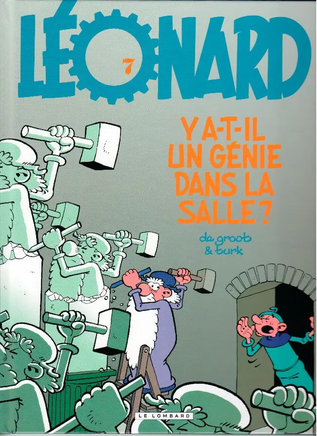 Couverture de l'album Léonard Tome 7 Y a-t-il un génie dans la salle ?