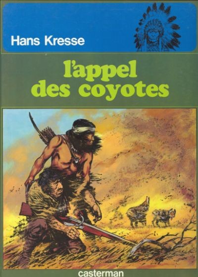 Couverture de l'album Les Peaux-rouges Tome 4 L'appel des coyotes