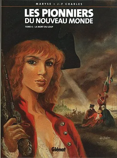 Couverture de l'album Les Pionniers du Nouveau Monde Tome 6 La mort du loup