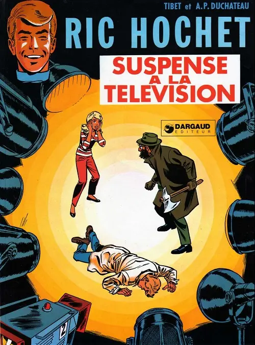 Couverture de l'album Ric Hochet Tome 7 Suspense à la télévision