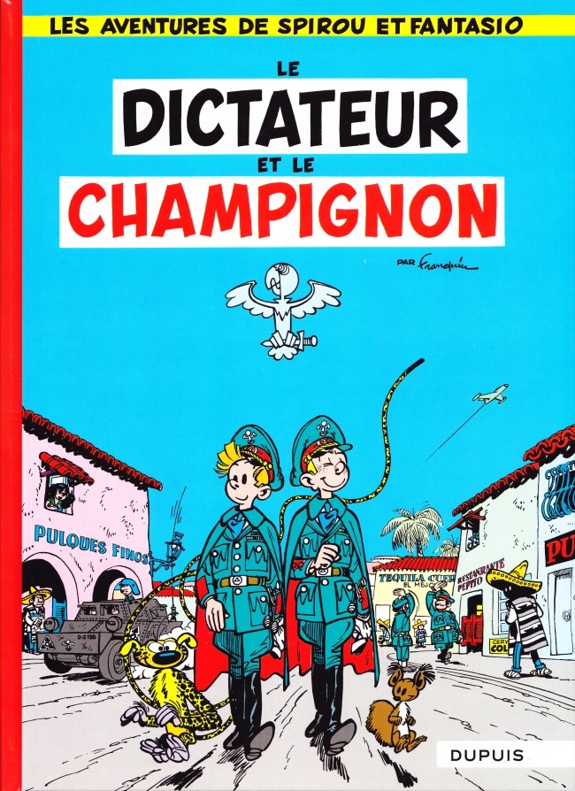 Couverture de l'album Spirou et Fantasio Tome 7 Le Dictateur et le Champignon