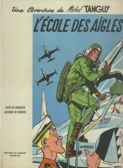 Couverture de l'album Tanguy et Laverdure Tome 1 L'école des Aigles