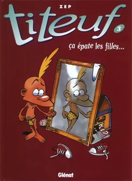 Couverture de l'album Titeuf Tome 3 Ça épate les filles...