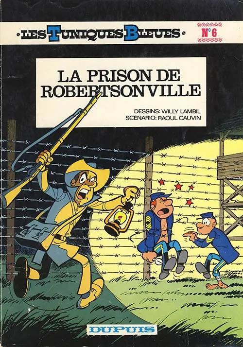 Couverture de l'album Les Tuniques Bleues Tome 6 La prison de Robertsonville