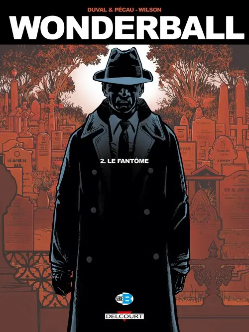 Couverture de l'album Wonderball Tome 2 Le fantôme