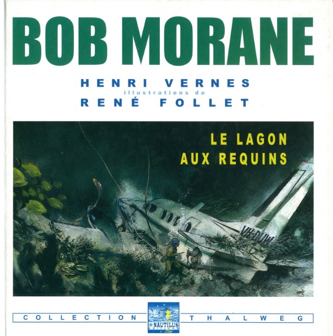Couverture de l'album Bob Morane Le Lagon aux requins