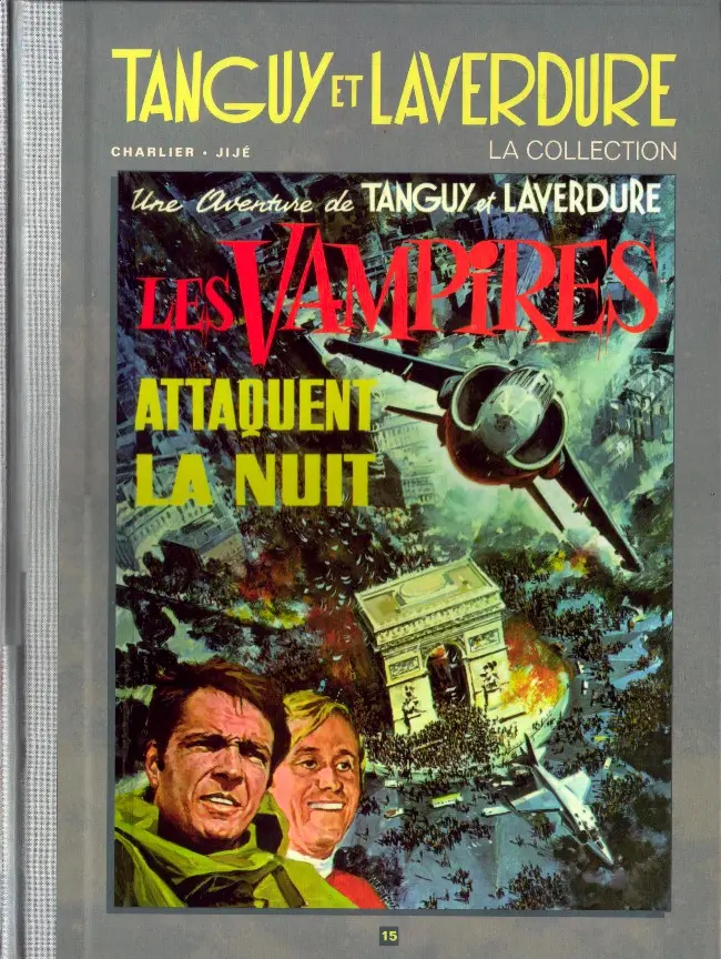 Couverture de l'album Tanguy et Laverdure - La Collection Tome 15 Les vampires attaquent la nuit