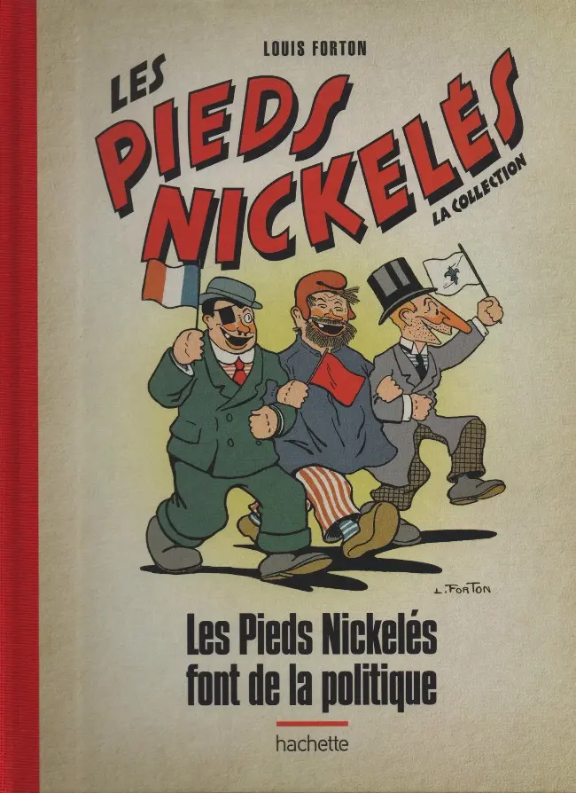 Couverture de l'album Les Pieds Nickelés - La collection Tome 106 Les Pieds Nickelés font de la politique