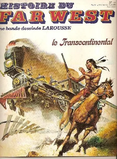 Couverture de l'album Histoire du Far West N° 33 Le transcontinental