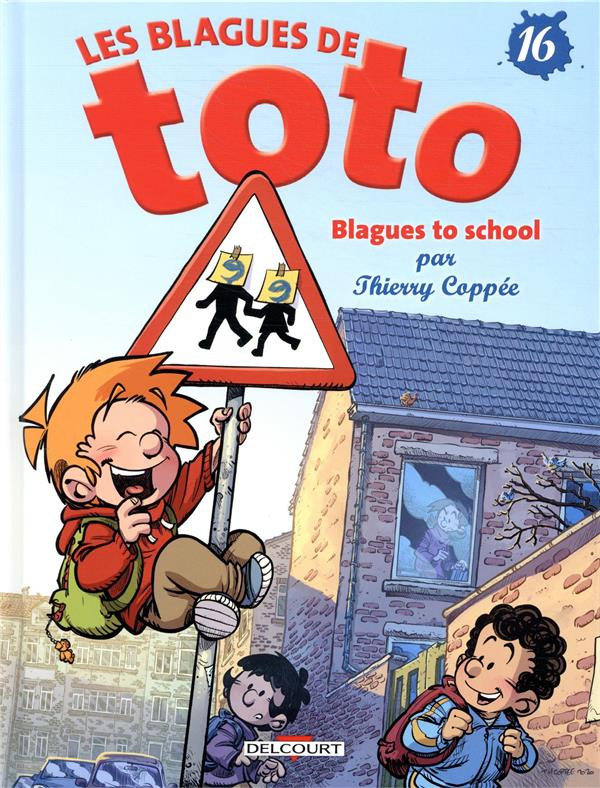 Couverture de l'album Les Blagues de Toto Tome 16 Blagues to school