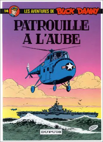 Couverture de l'album Buck Danny Tome 14 Patrouille à l'aube
