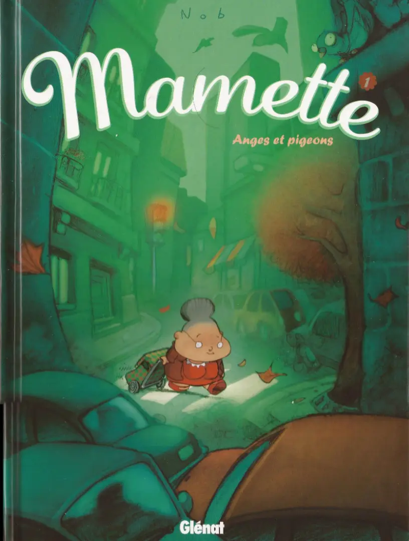 Couverture de l'album Mamette Tome 1 Anges et Pigeons