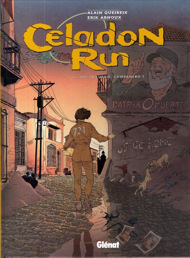 Couverture de l'album Celadon Run Tome 3 Hasta luego, companero !