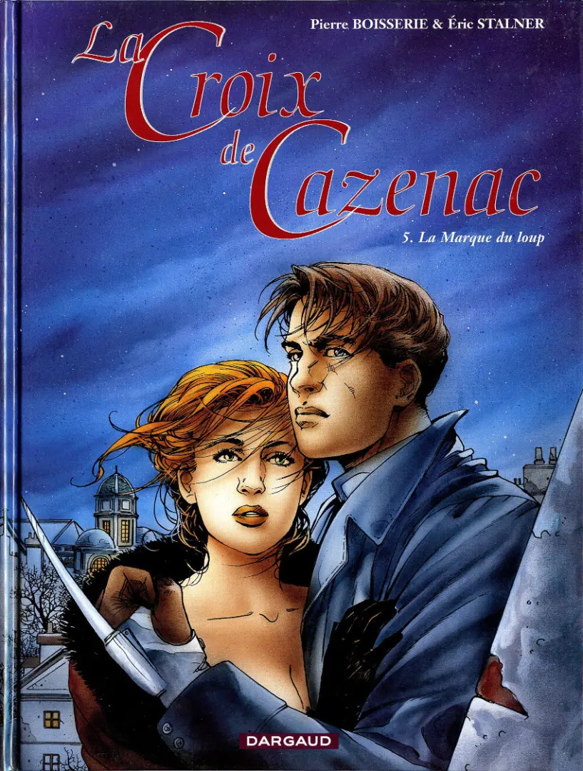 Couverture de l'album La Croix de Cazenac Tome 5 La Marque du loup