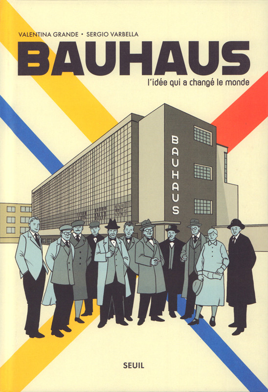 Couverture de l'album Bauhaus L'idée qui a changé le monde