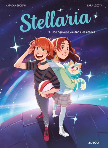 Couverture de l'album Stellaria 1 Une nouvelle vie dans les étoiles