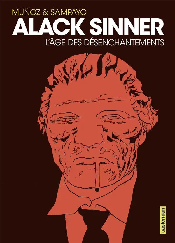Couverture de l'album Alack Sinner L'âge des désenchantements