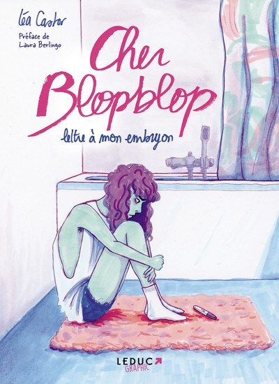 Couverture de l'album Cher Blopblop Lettre à mon embryon