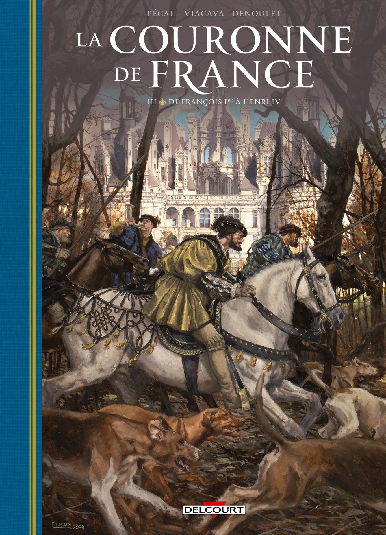 Couverture de l'album La Couronne de France III De François 1er à Henri IV