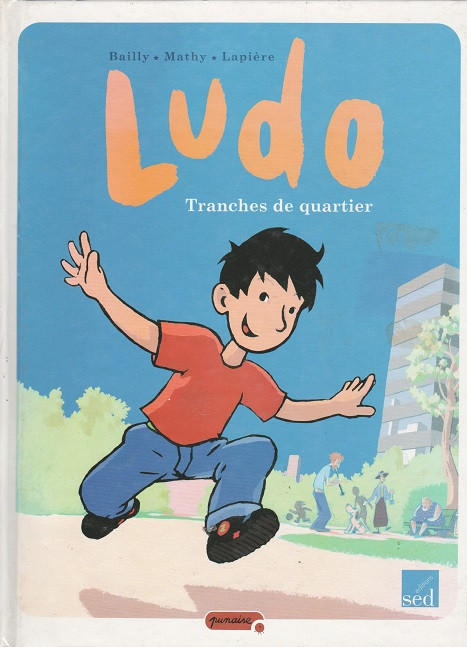 Couverture de l'album Ludo Tome 1 Tranches de quartier