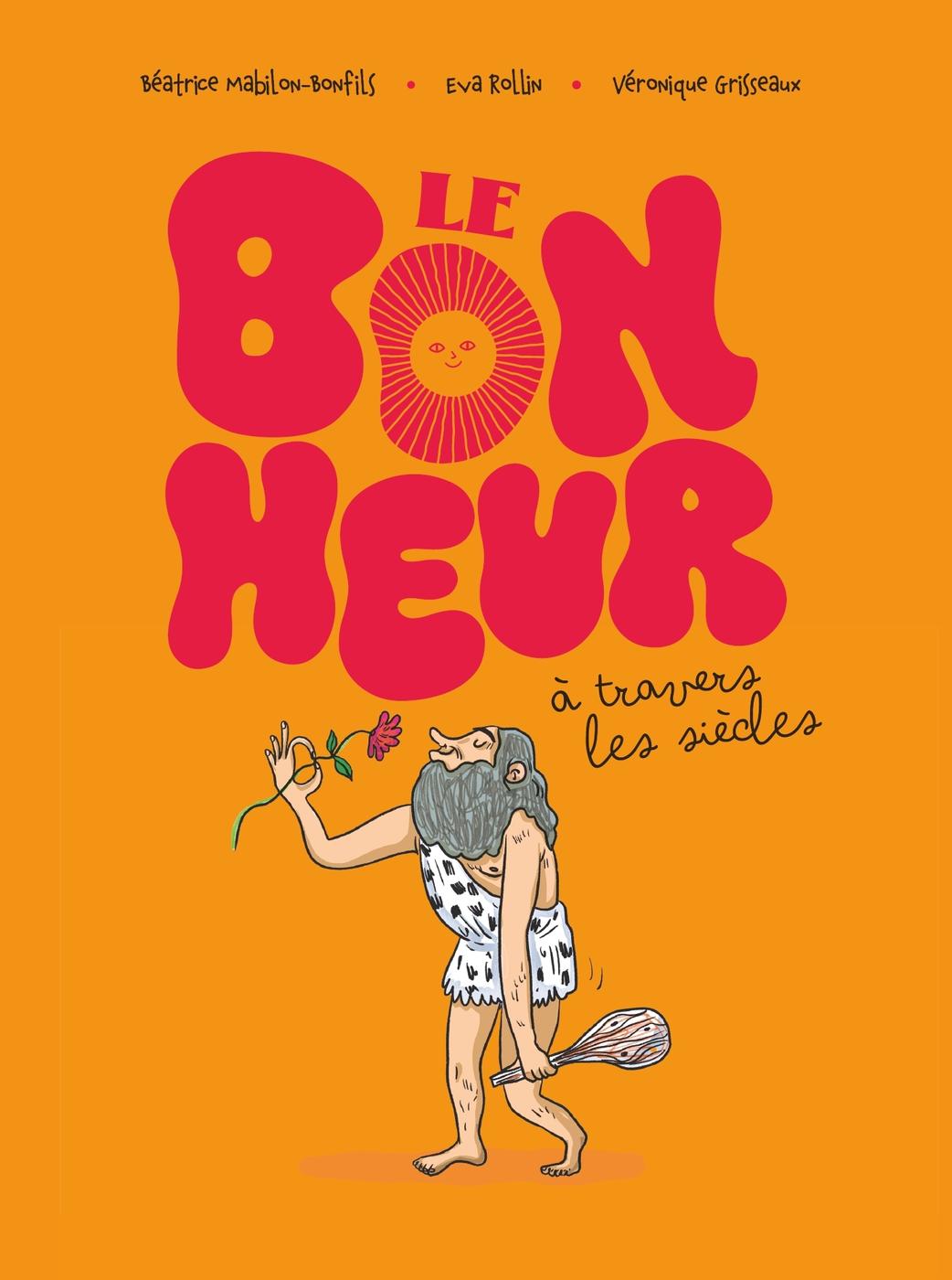 Couverture de l'album Le Bonheur à travers les siècles