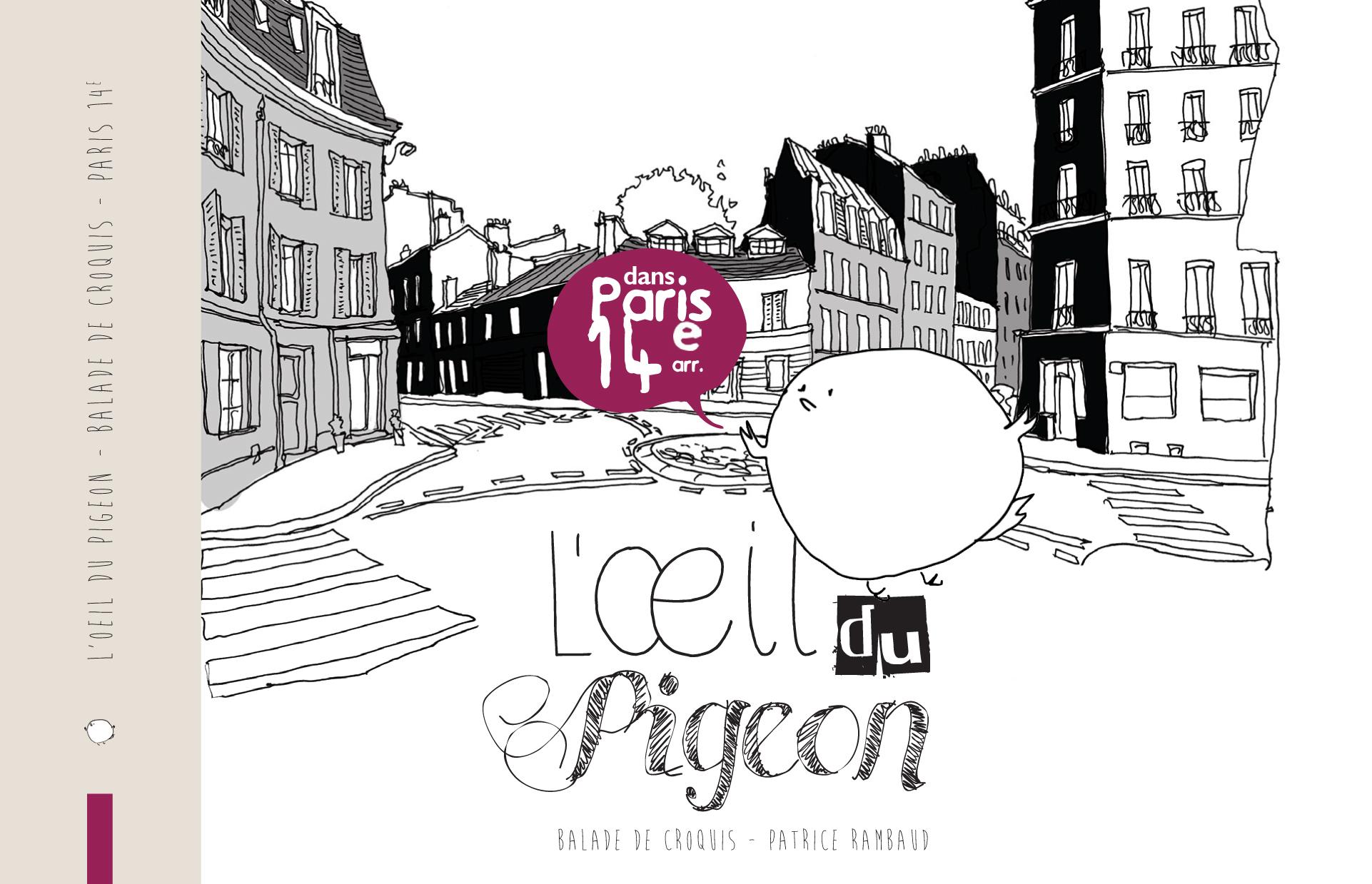 Couverture de l'album L'Œil du pigeon - Balade de croquis dans Paris 14e arr.