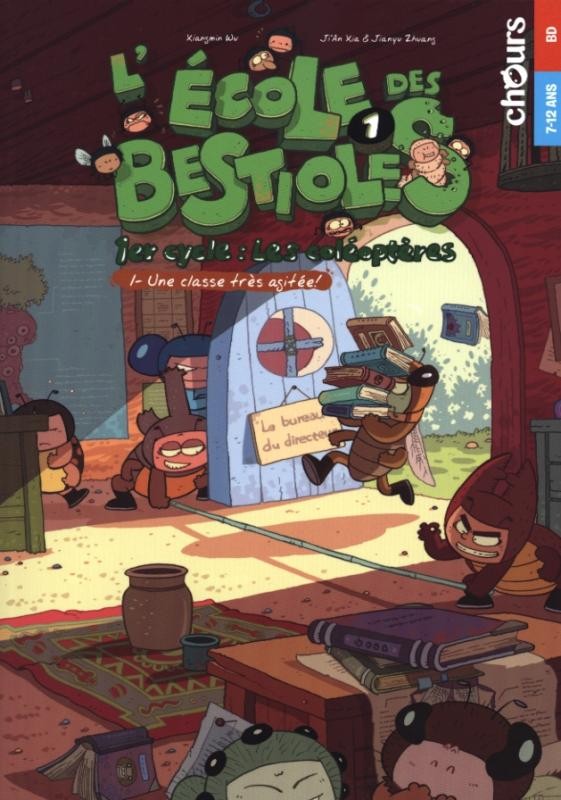 Couverture de l'album L'École des Bestioles Tome 1 1er cycle : Les coléoptères - Une classe très agitée !