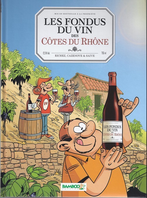Couverture de l'album Les Fondus du vin Tome 3 Côtes du Rhône