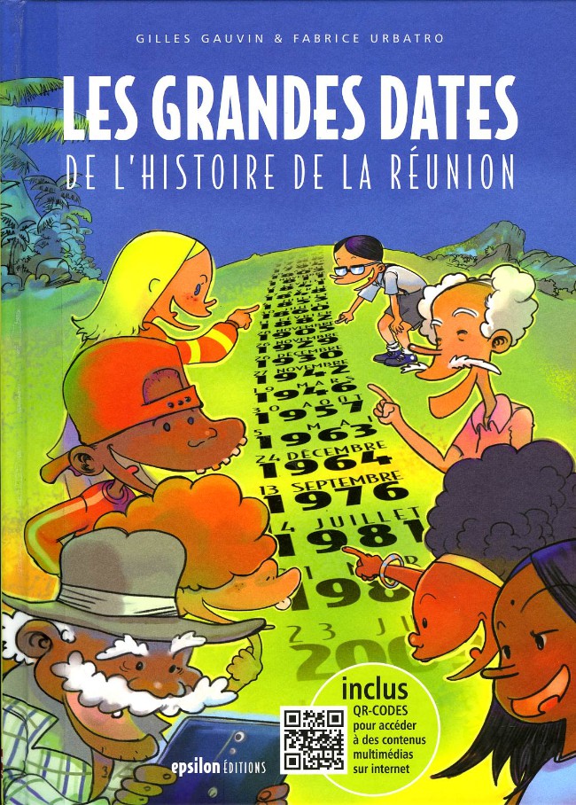 Couverture de l'album Les Grandes dates de l'histoire de la Réunion