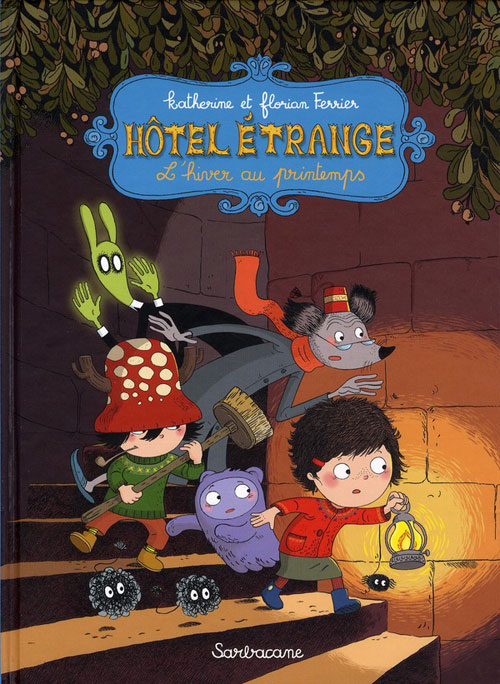 Couverture de l'album Hôtel Étrange Tome 1 L'hiver au printemps