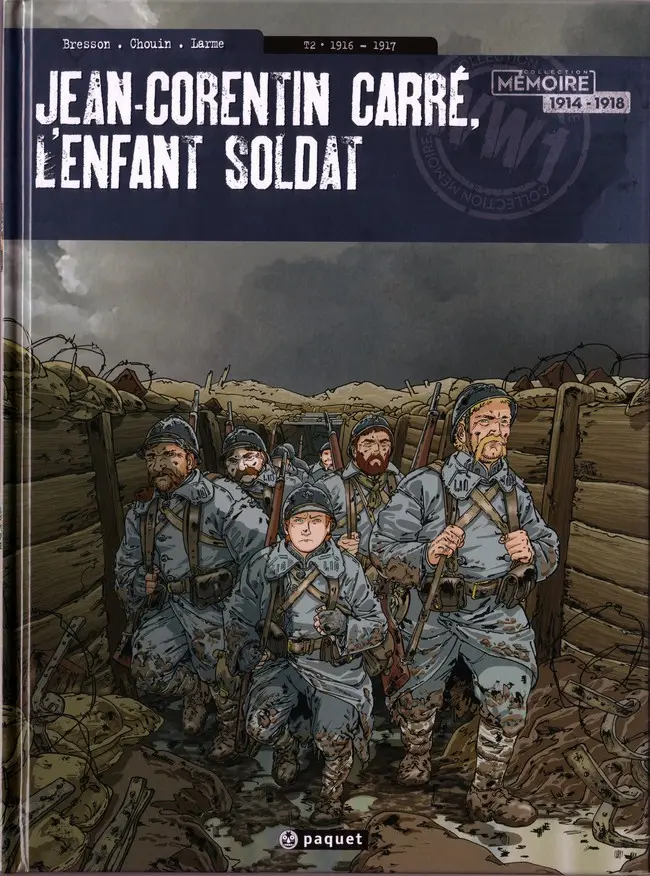 Couverture de l'album Jean-Corentin Carré, l'enfant soldat Tome 2 1916 - 1917