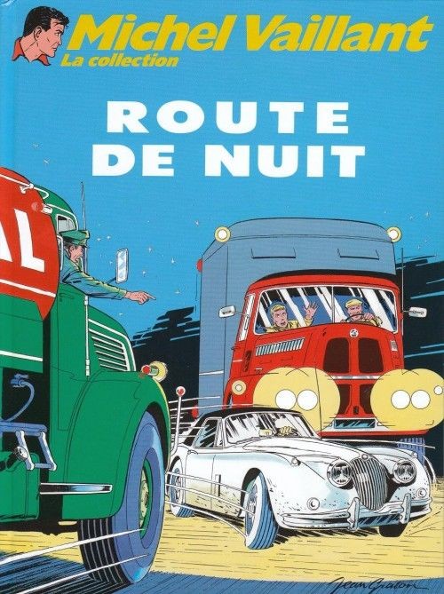 Couverture de l'album Michel Vaillant La Collection Tome 4 Route de nuit
