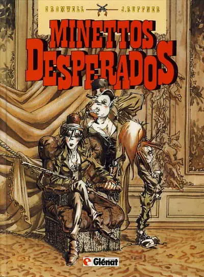 Couverture de l'album Minettos Desperados Tome 1