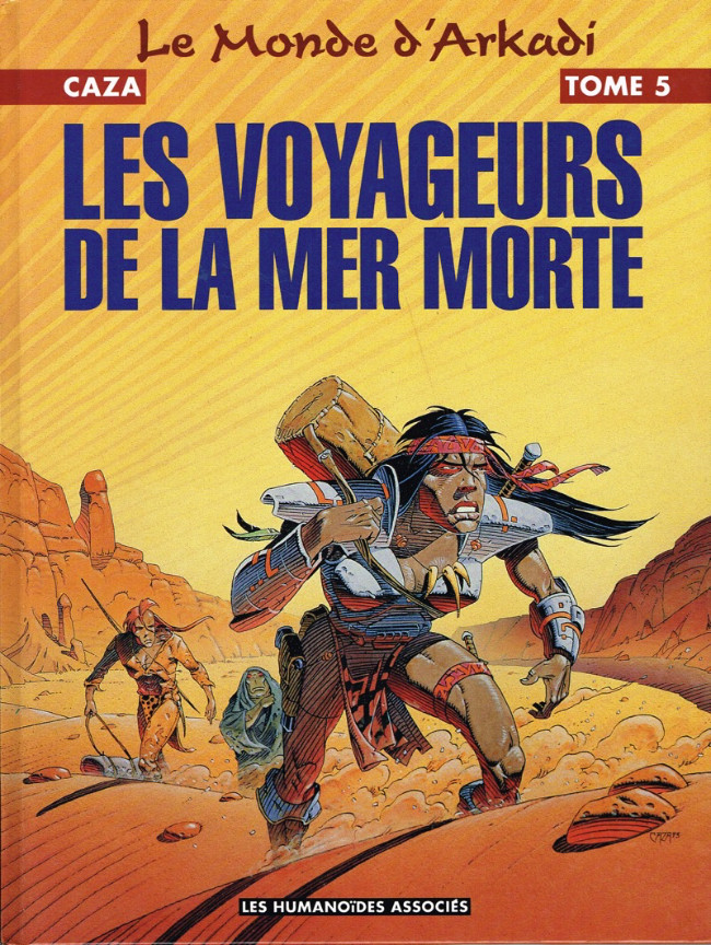 Couverture de l'album Le monde d'Arkadi Tome 5 Les voyageurs de la Mer Morte