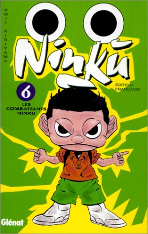 Couverture de l'album Ninkù Tome 6 Les Combattans Ninku