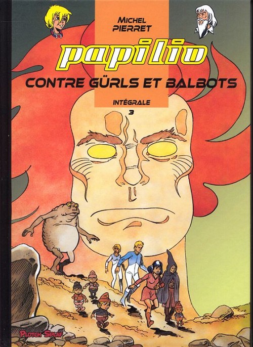 Couverture de l'album Papilio Intégrale Tome 3 Contre Gürls et Balbots