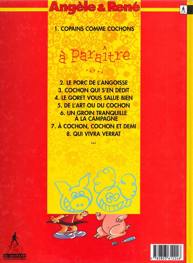 Verso de l'album Angèle & René Tome 1 Copains comme cochons
