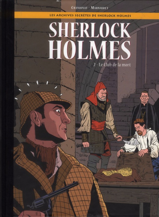 Couverture de l'album Les Archives secrètes de Sherlock Holmes Tome 2 Le Club de la mort
