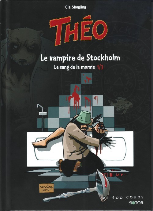 Couverture de l'album Théo Tome 1 Le sang de la momie : Le vampire de Stockholm