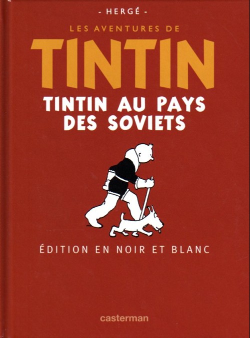 Couverture de l'album Tintin Édition du centenaire (N&B) Tome 2 Tintin au pays des Soviets
