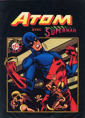 Couverture de l'album Atom Artima Color DC Géant Tome 1 Atom avec Superman