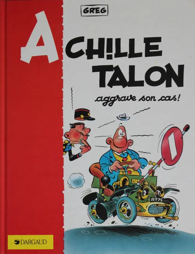 Couverture de l'album Achille Talon Tome 2 Achille Talon aggrave son cas !